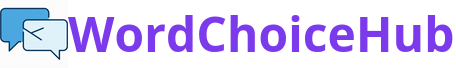 WordChoiceHub
